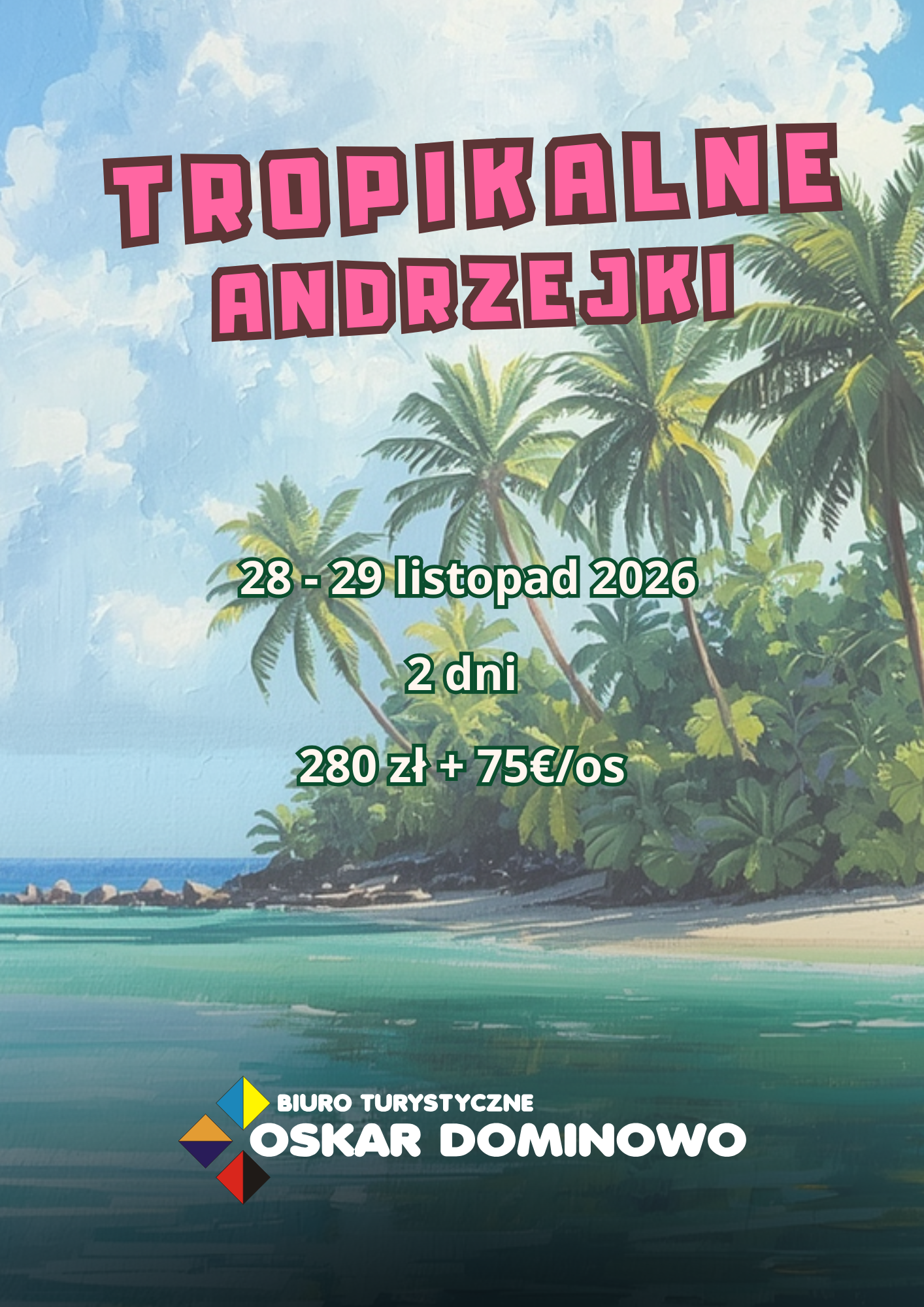 Tropikalne Andrzejki